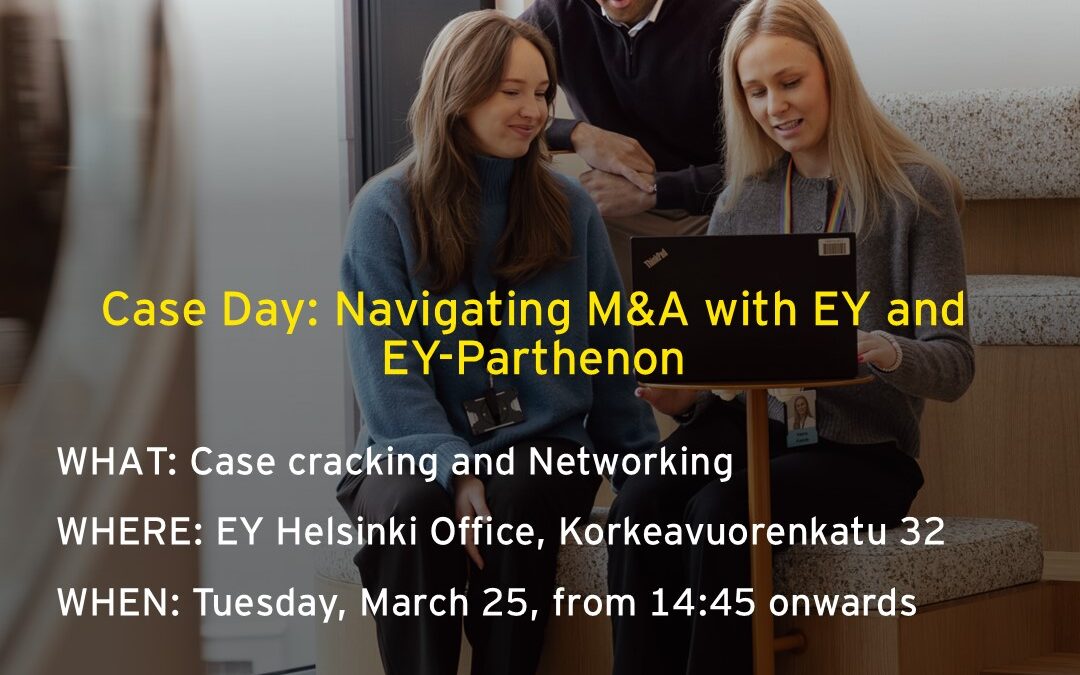 Case Day: Navigating M&A with EY and EY-Parthenon